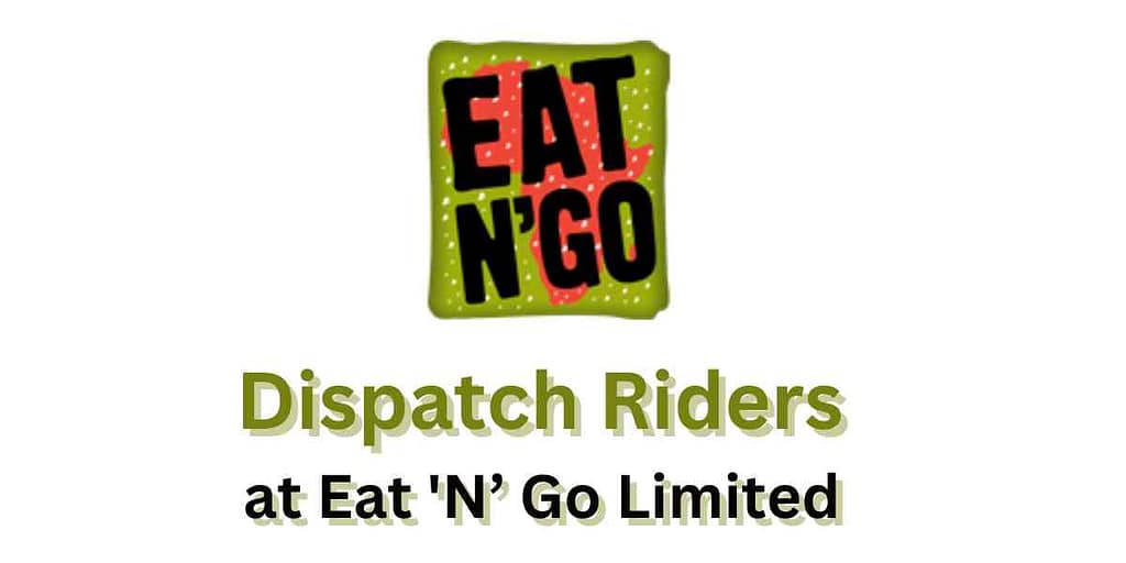 Dispatch Riders at Eat 'N’ Go Limited (How to Apply)