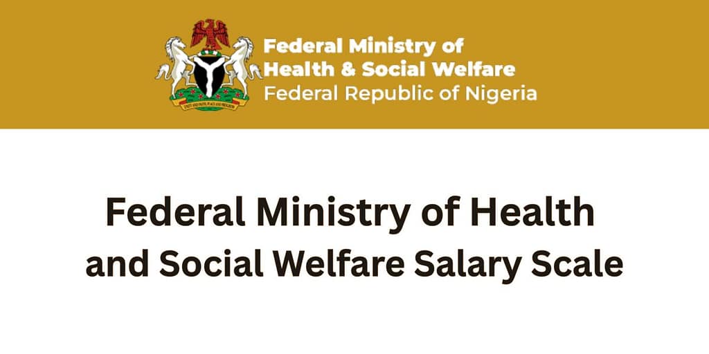 Federal Ministry of Health and Social Welfare Salary Scale