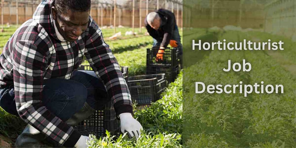 Horticulturist Job Description