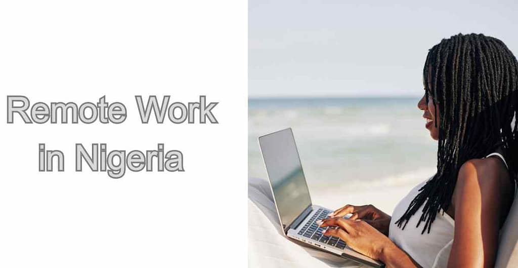 Remote Work in Nigeria: 2025 Trends and 2026 Predictions