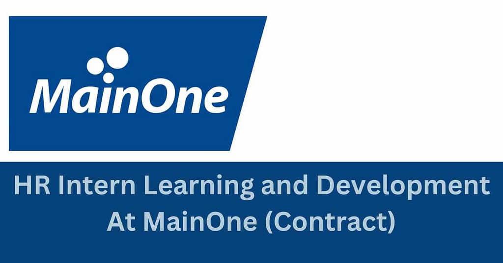 HR Intern Learning and Development At MainOne (Contract)