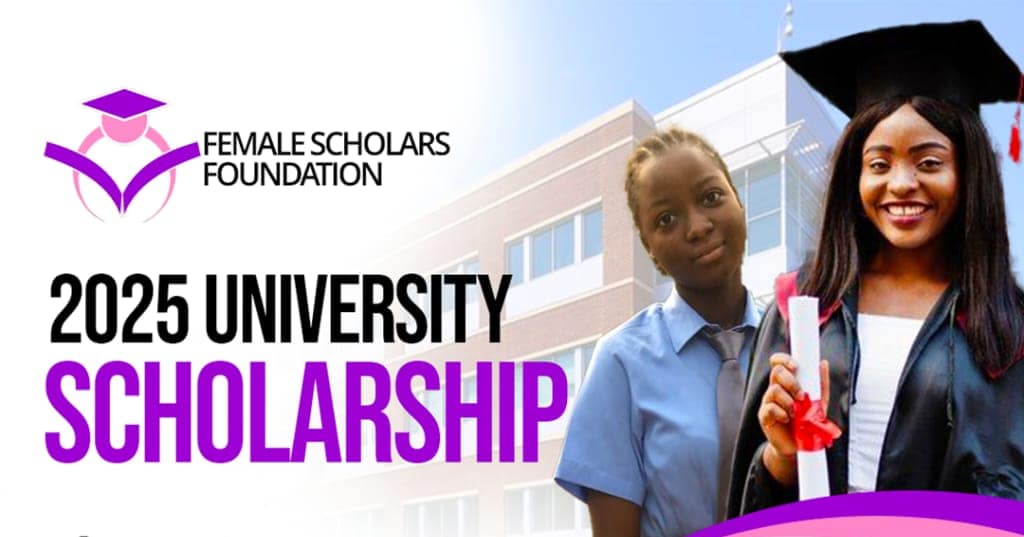 Female Scholars Foundation (FSF) Scholarship Program 2025